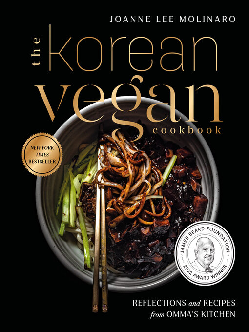 Title details for The Korean Vegan Cookbook by Joanne Lee Molinaro - Wait list